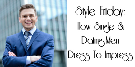 dress-to-impress-men-single-dating-lhexagone