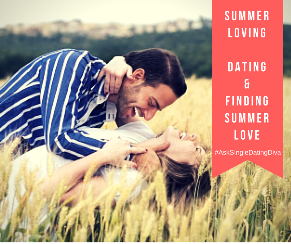 Summer Loving … Dating and Finding Summer Love – Coach Suzie