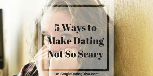 dating-not-scary