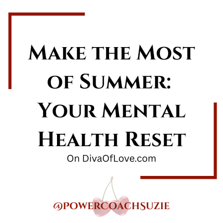 Make_Most_Summer_Mental_Health_Reset